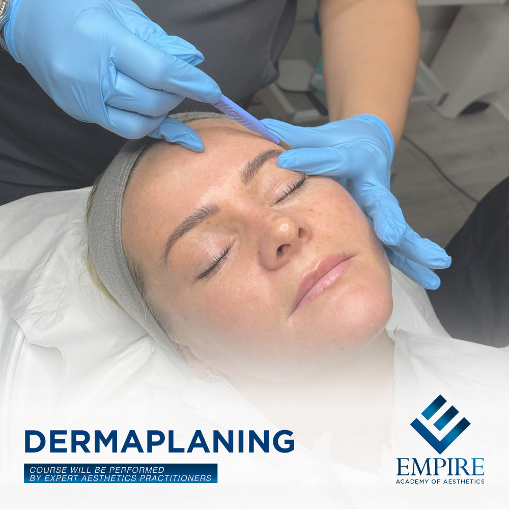 Dermaplaning course at Empire Academy of Aesthetics