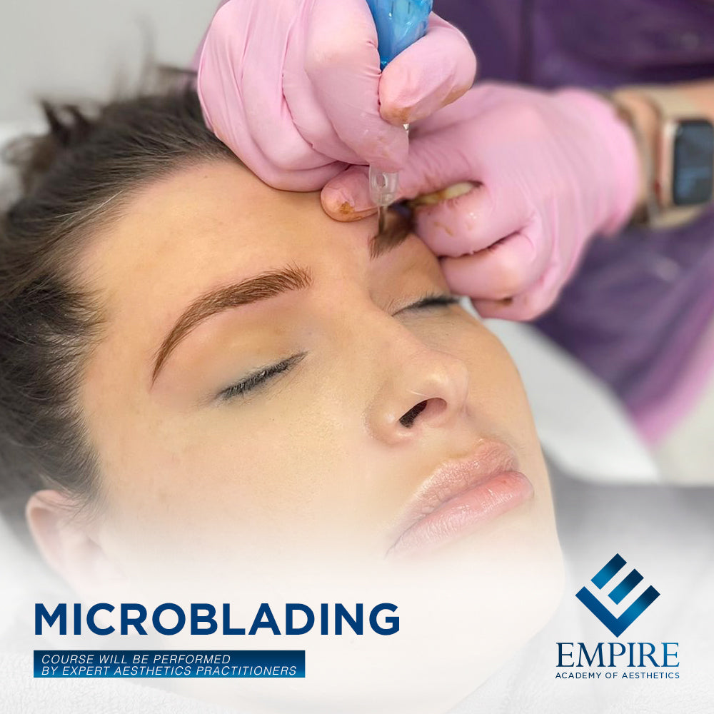 Microblading Course at Empire Academy of Aesthetics