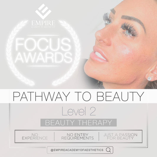 Focus Awards - NVQ Level 2 - Beauty Therapy Course