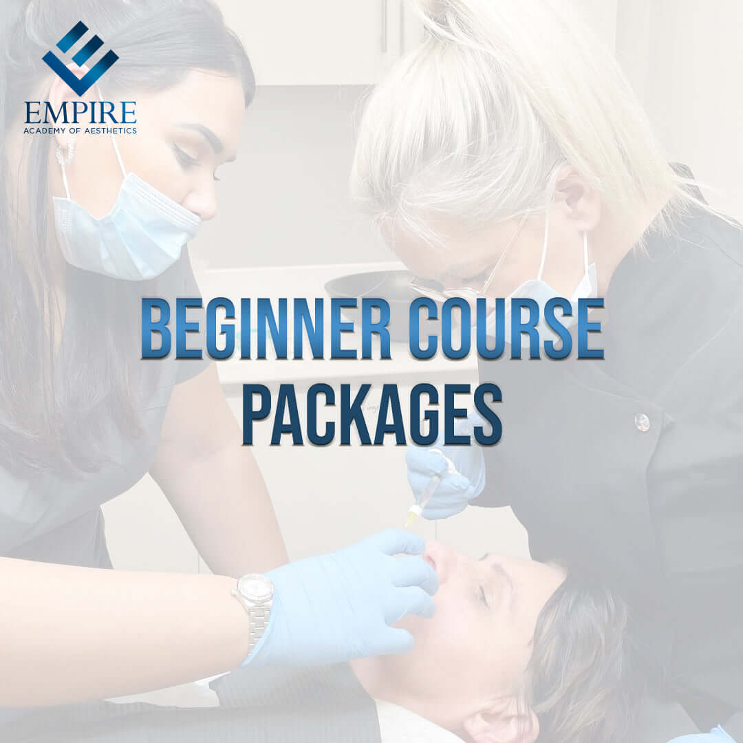 Beginner Aesthetics Course Packages