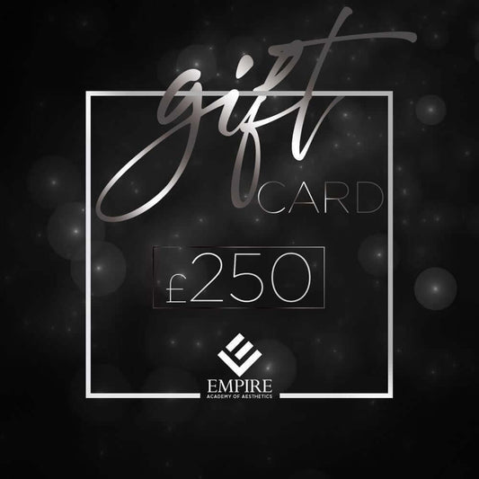 £250 Empire Academy of Aesthetic gift card. Can be redeemed on courses and model treatments.