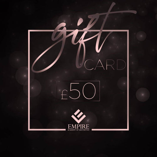 £50 Empire Academy of Aesthetic gift card. Can be redeemed on courses and model treatments.