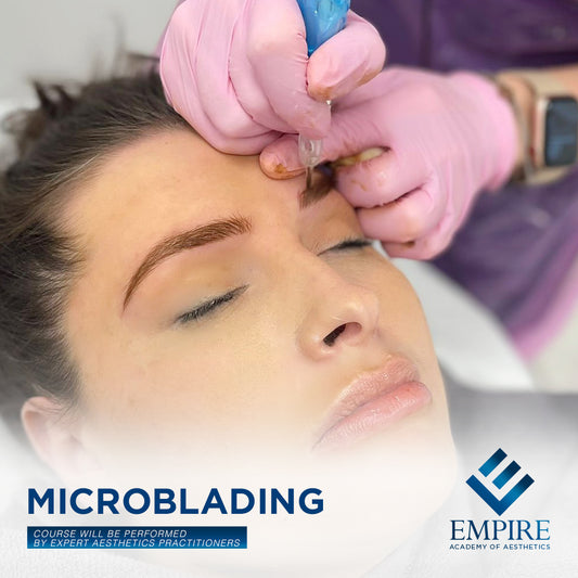 Microblading Course at Empire Academy of Aesthetics