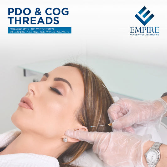 PDO & Cog Threads Course at Empire Academy of Aesthetics