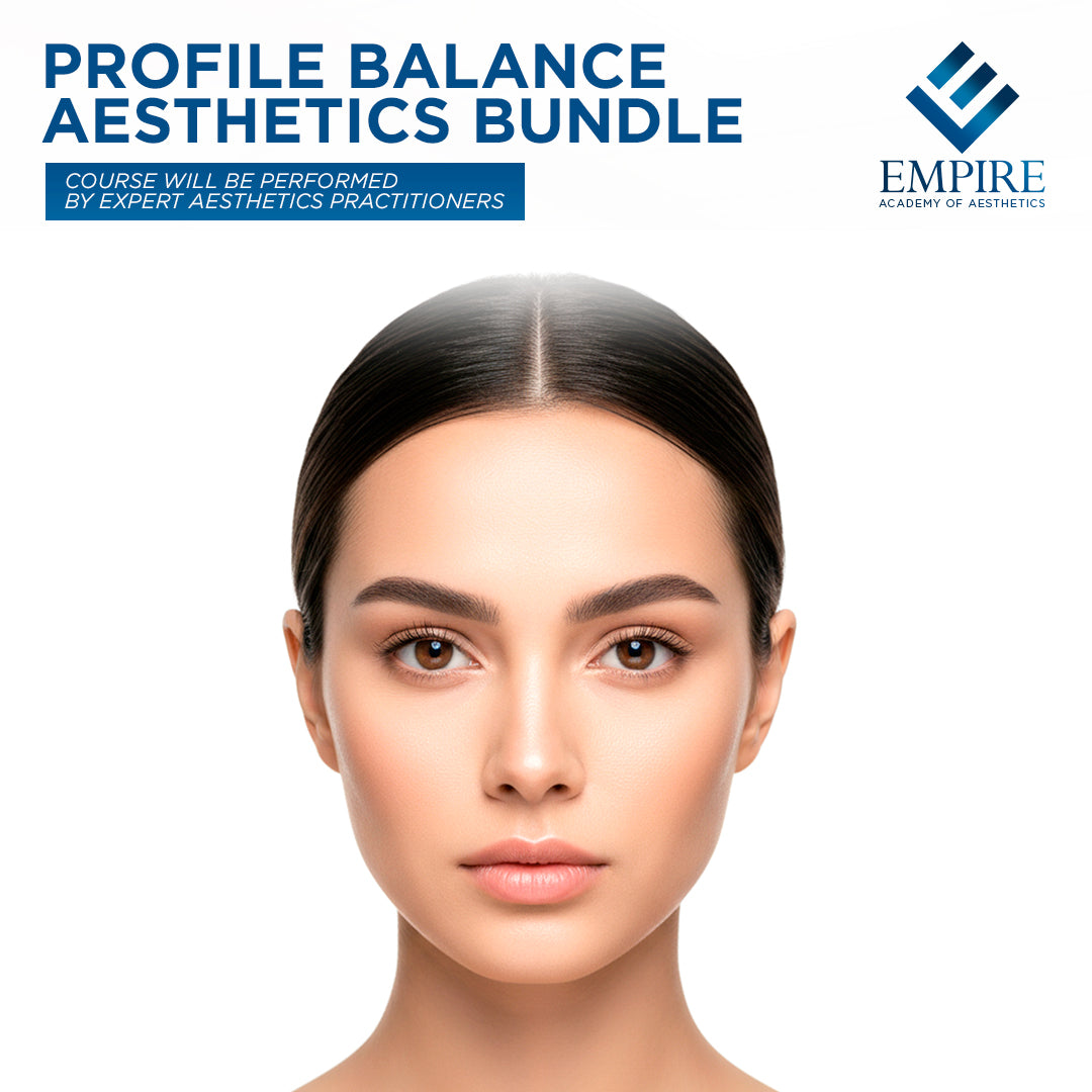 Profile Balance Aesthetics Bundle training course at Empire Academy of Beauty & Aesthetics
