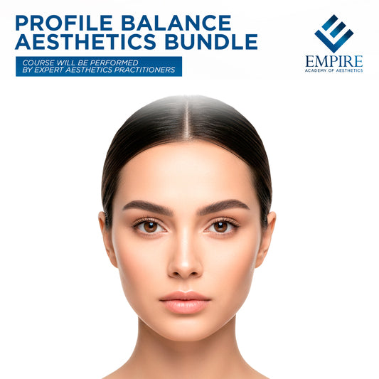 Profile Balance Aesthetics Bundle training course at Empire Academy of Beauty & Aesthetics