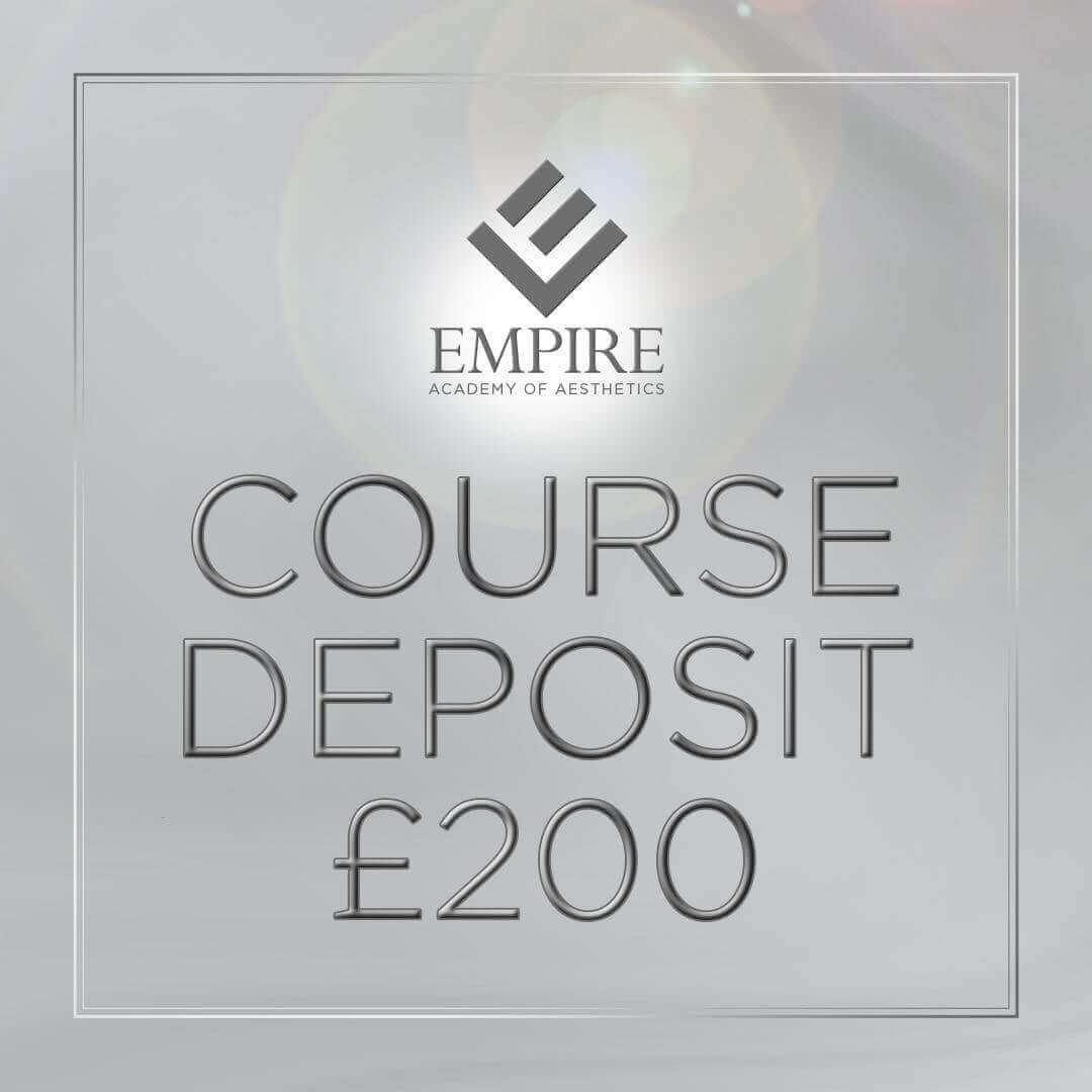 Course Deposit £200 (Aesthetics)